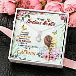 To My Badass Bestie Whenever You Feel Overwhelmed Remember Straighten Your Crown Alluring Necklace