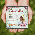 To My Badass Bestie Whenever You Feel Overwhelmed Remember Straighten Your Crown Alluring Necklace