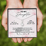 To My Daughter You Are Amazing I'll Always Be There Alluring Necklace