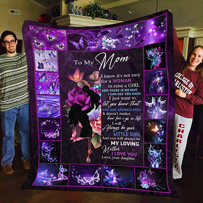 Alternative view of Daughter To My Mom I Know It's Not Easy for A Woman to Raise a Girl Fleece Blanket - Mink Blanket