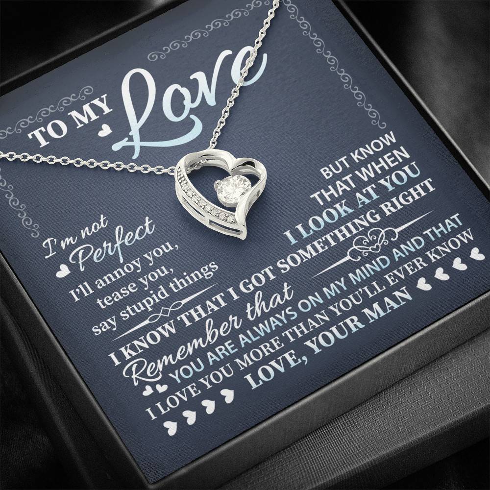 To My Love I'm Not Perfect I'll Annoy You but I Know You Are Right I Love You to Wife to Girlfriend Forever Love Heart Pendant Necklace