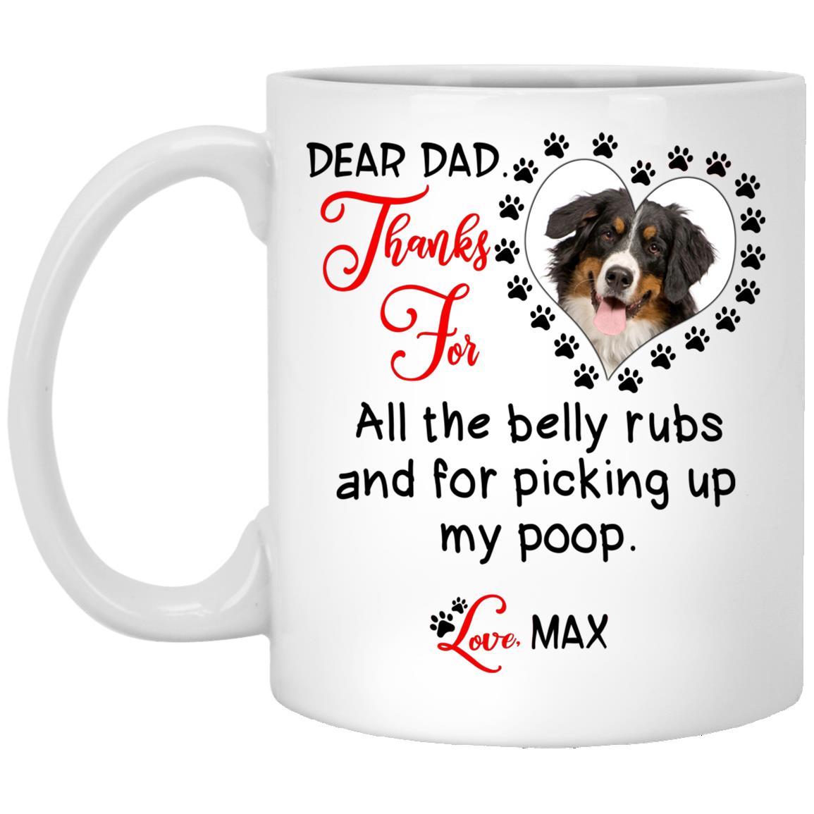 Custom Photo Dear Dad, White, 11 oz. White Mug Custom Photo Dear Dad, White, 11 oz. White Mug