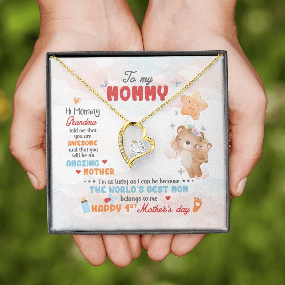 Hi Mommy Grandma Told Me That You Are Awesome You Will Be Amazing Mother Forever Love Pendant Necklace