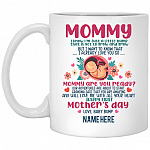 Personalized Mommy I Know, White, 11 oz. White Mug