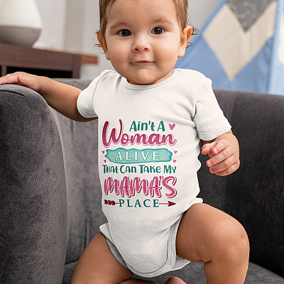 Alternative view of Ain't a Woman Alive That Can Take My Mama's Place Baby Onesie - Toddler Baby Infant Bodysuit