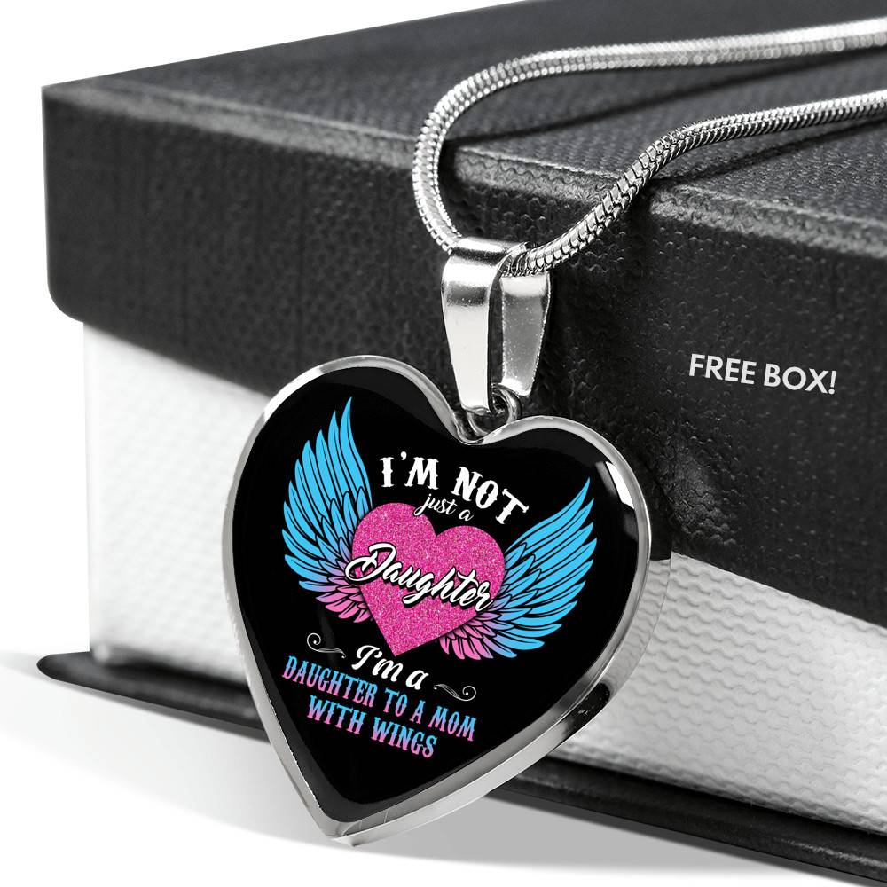 I'm Not Just A Daughter I'm A Daughter To A Dad With Wings Heart Pendant Necklace-Bangle