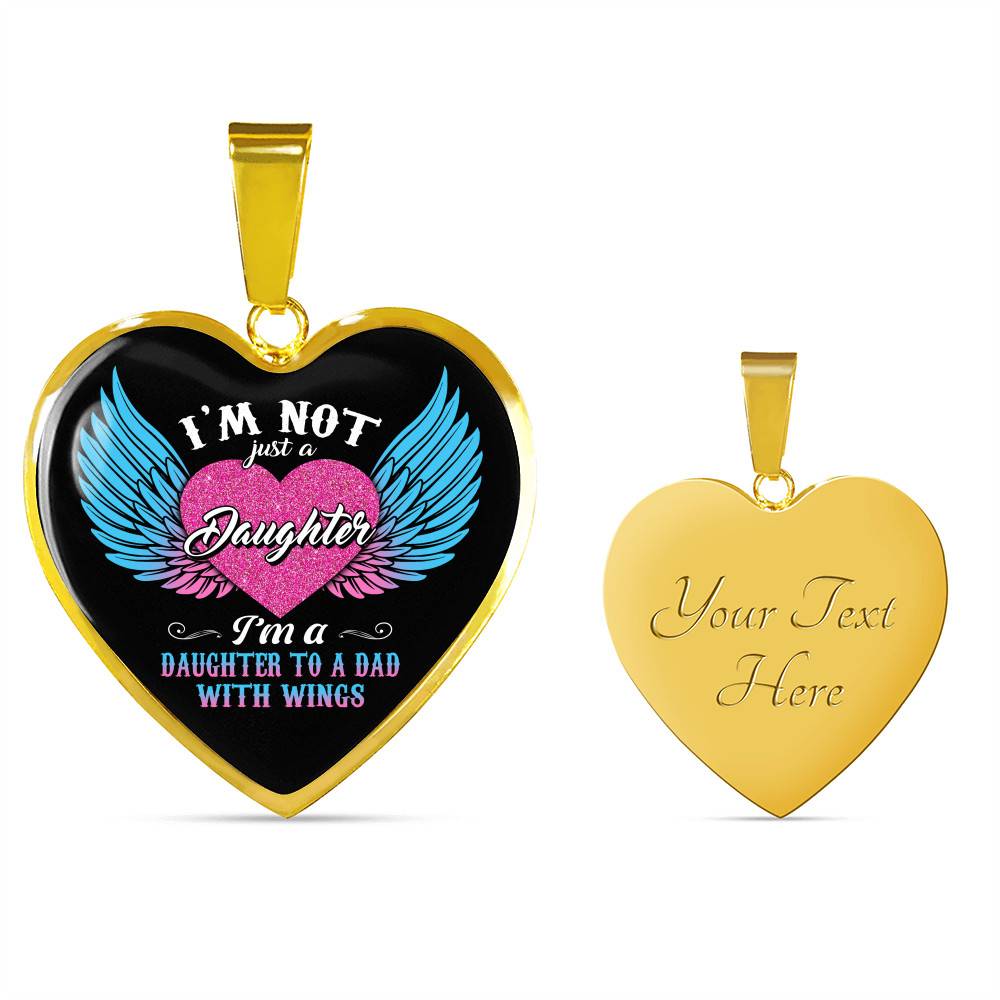 I'm Not Just A Daughter I'm A Daughter To A Mom With Wings Heart Pendant Necklace-Bangle