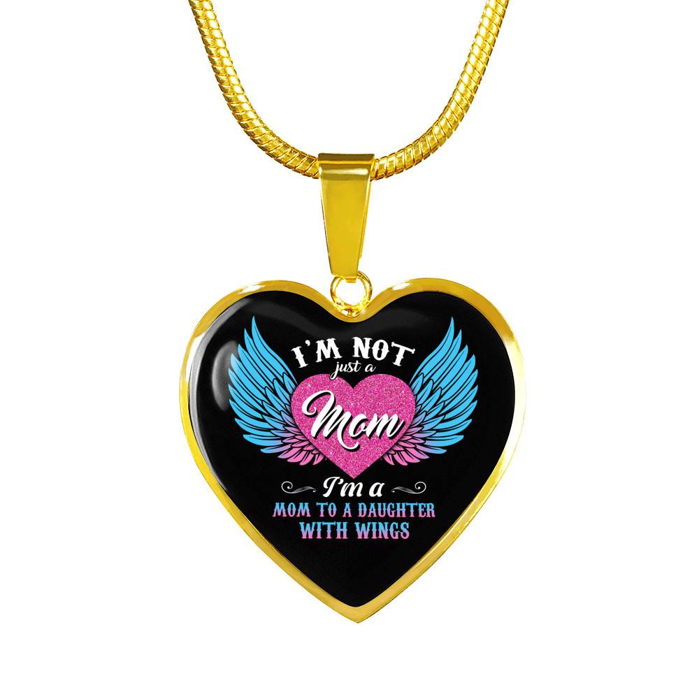 I'm Not Just A Mom I'm A Daughter To A Son With Wings Heart Pendant Necklace-Bangle