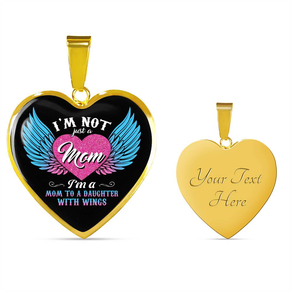I'm Not Just A Mom I'm A Daughter To A Son With Wings Heart Pendant Necklace-Bangle
