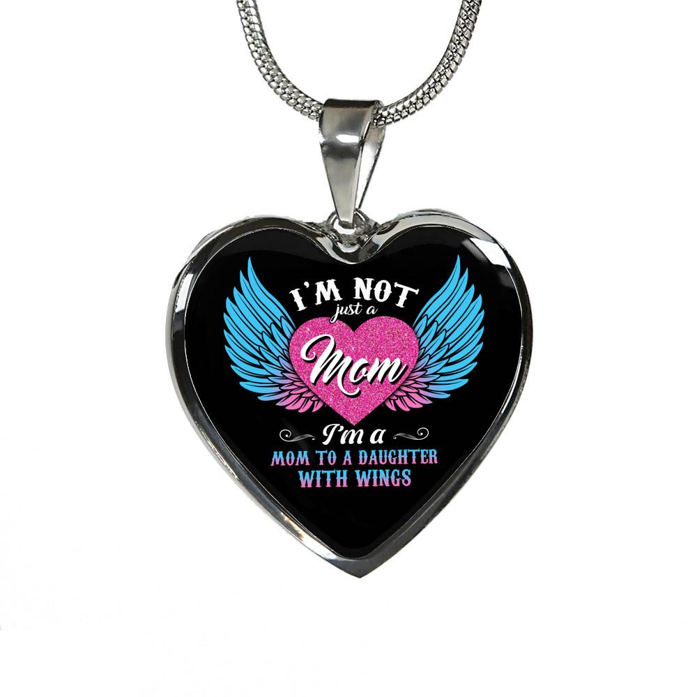 I'm Not Just A Mom I'm A Daughter To A Son With Wings Heart Pendant Necklace-Bangle