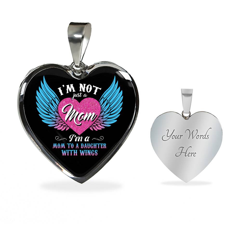 I'm Not Just A Mom I'm A Daughter To A Son With Wings Heart Pendant Necklace-Bangle
