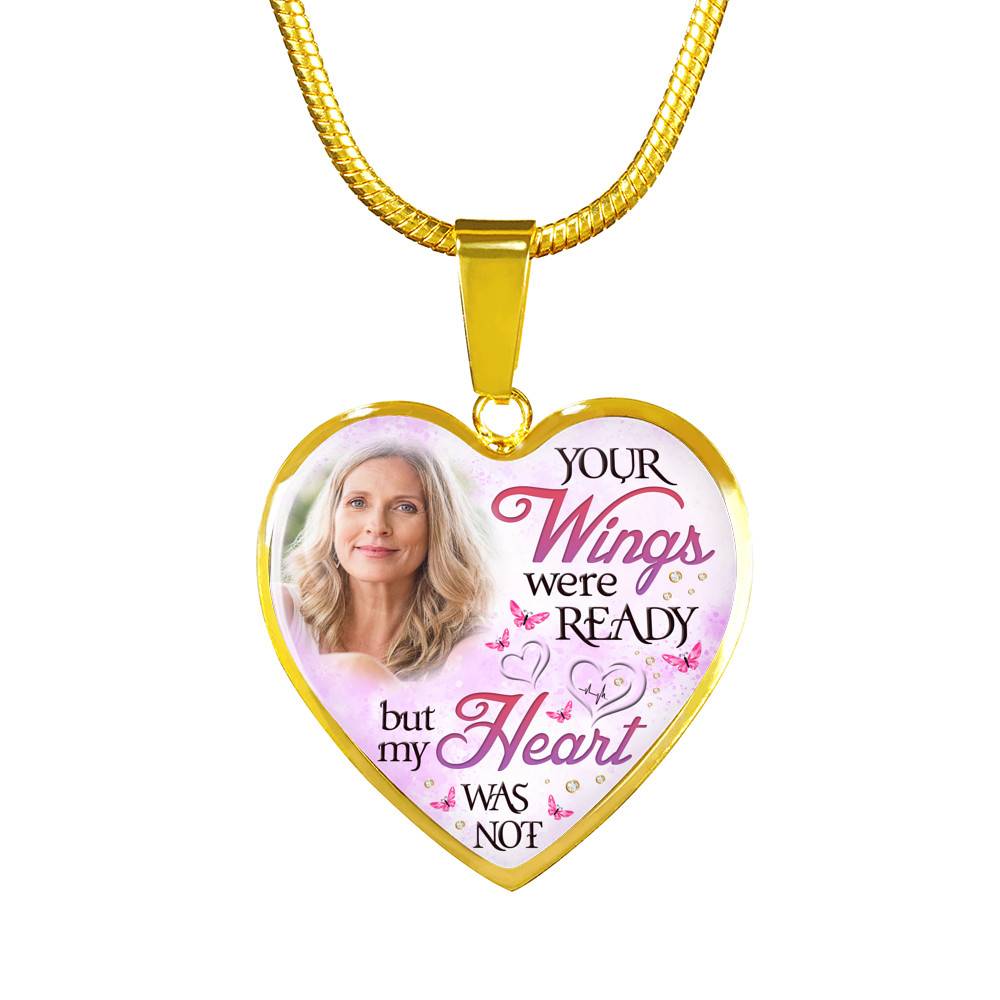 Personalized Photo Your Wings Were Ready But My Heart Was Not Heart Pendant Necklace - Bangle