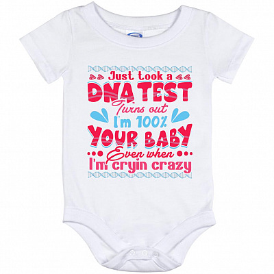 I Just Took a DNA Test Turns Out, White, Baby Onesie - 12 Month