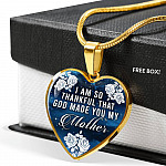 I Am So Thankful That God Made You My Mother - Mothers Day Gift Necklace Heart Pendant Necklace - Bangle