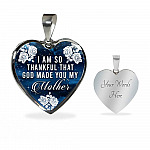 I Am So Thankful That God Made You My Mother - Mothers Day Gift Necklace Heart Pendant Necklace - Bangle