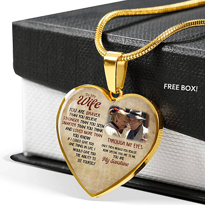 Personalized Photo To My Wife You Are Braver Than You Believe Stronger Than You Seem Heart Pendant Necklace-Bangle