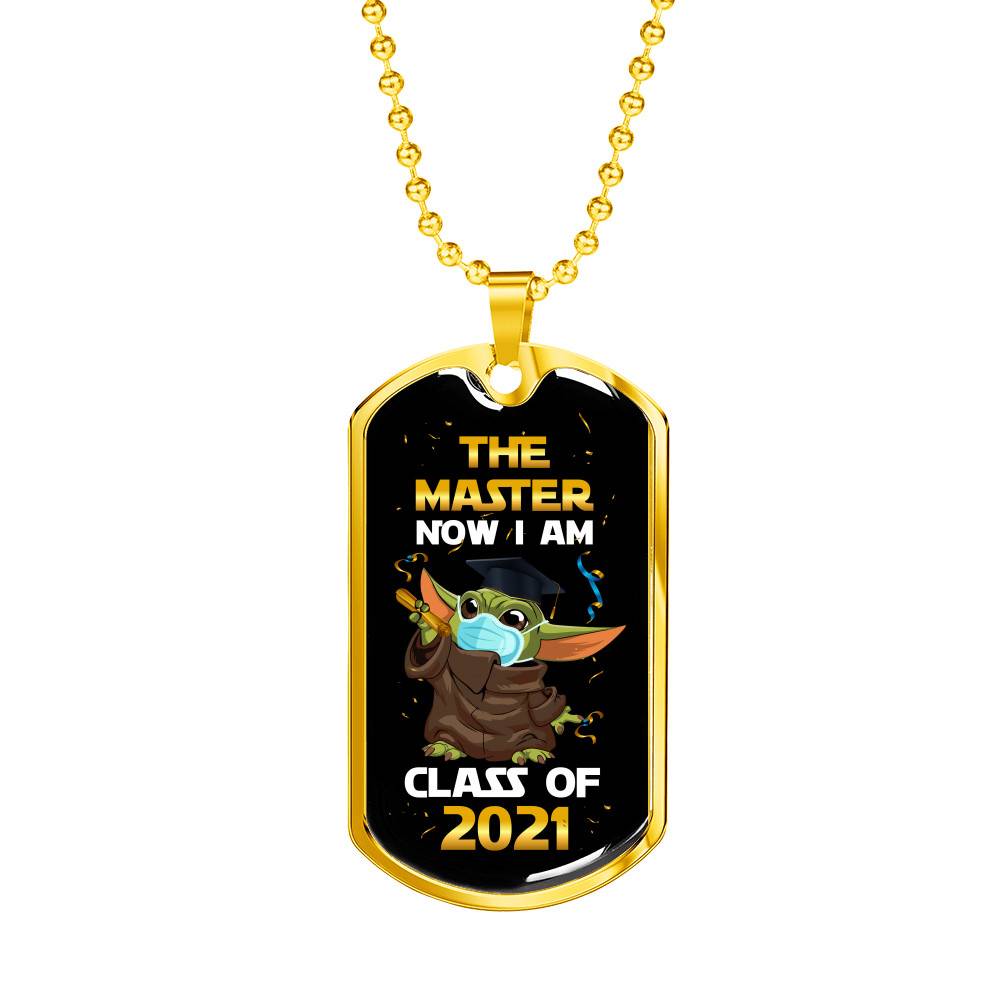 The Master Now I Am Baby Yoda Wearing Mask Graduation 2021 Dog Tag Pendant Necklace - Dog Tag (Gold Plated)