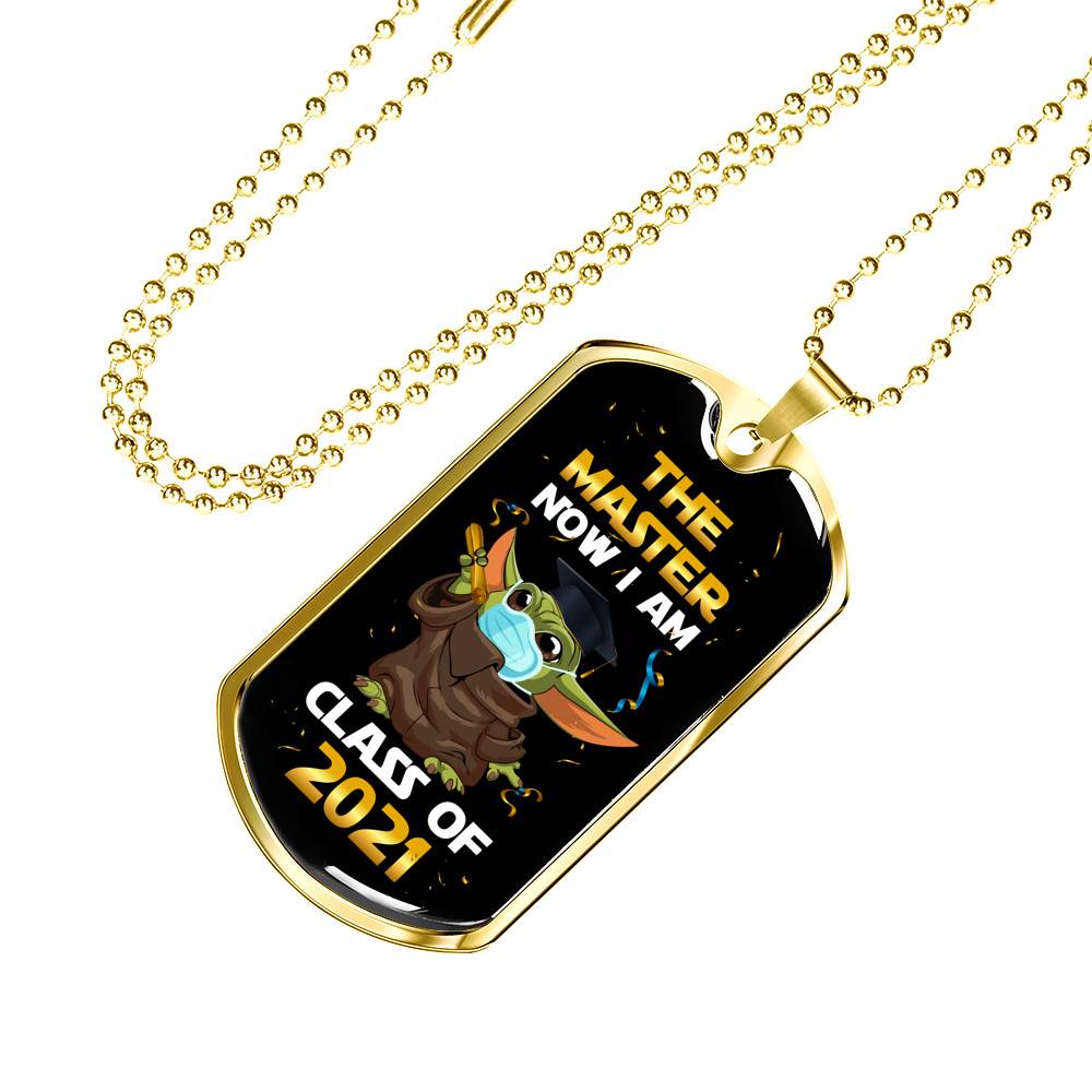 The Master Now I Am Baby Yoda Wearing Mask Graduation 2021 Dog Tag Pendant Necklace