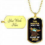 The Master Now I Am Baby Yoda Wearing Mask Graduation 2021 Dog Tag Pendant Necklace
