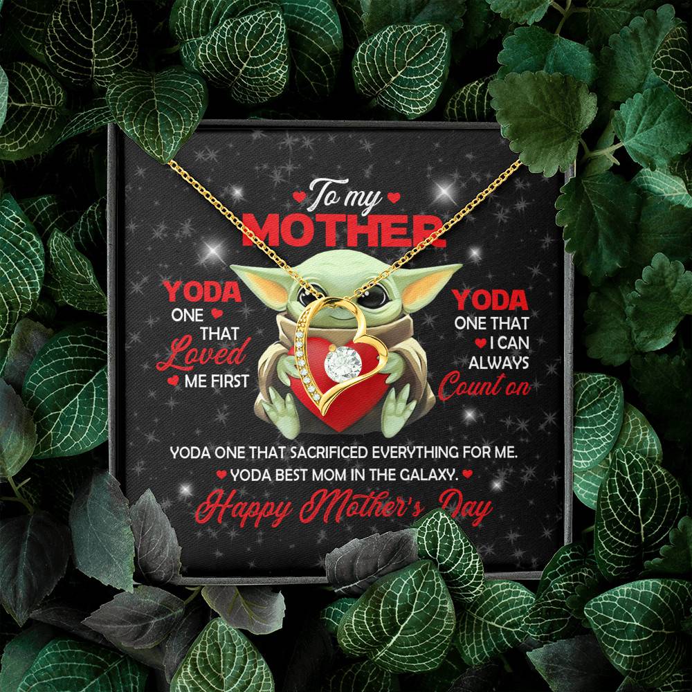 To My Mother Yoda One That Loved Me First Yoda Best Mom In The Galaxy Forever Love Heart Pendant Necklace
