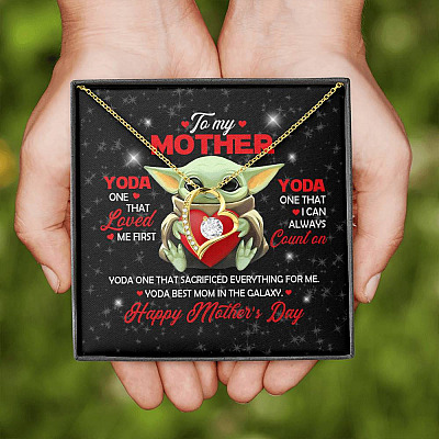 To My Mother Yoda One That Loved Me First Yoda Best Mom In The Galaxy Forever Love Heart Pendant Necklace