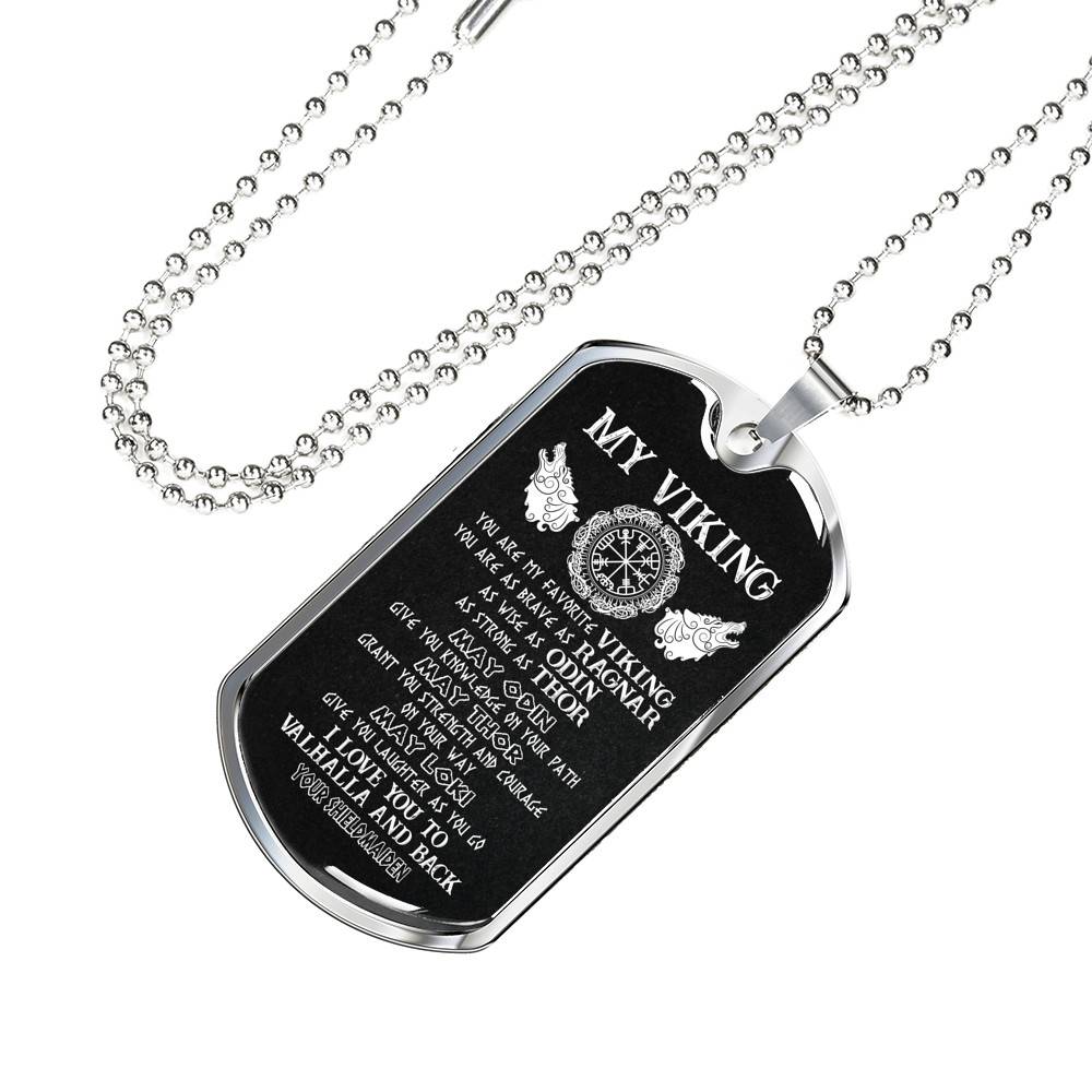 My Viking You Are My Favorite Viking I Love You To Valhalla and Back Your Shieldmaiden Dog Tag Pendant Necklace