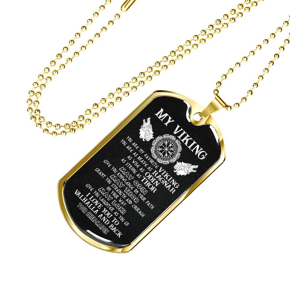 My Viking You Are My Favorite Viking I Love You To Valhalla and Back Your Shieldmaiden Dog Tag Pendant Necklace