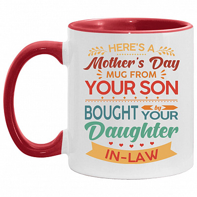 Here's a Mother Day Mug, White/Red, 11 oz. Accent Mug