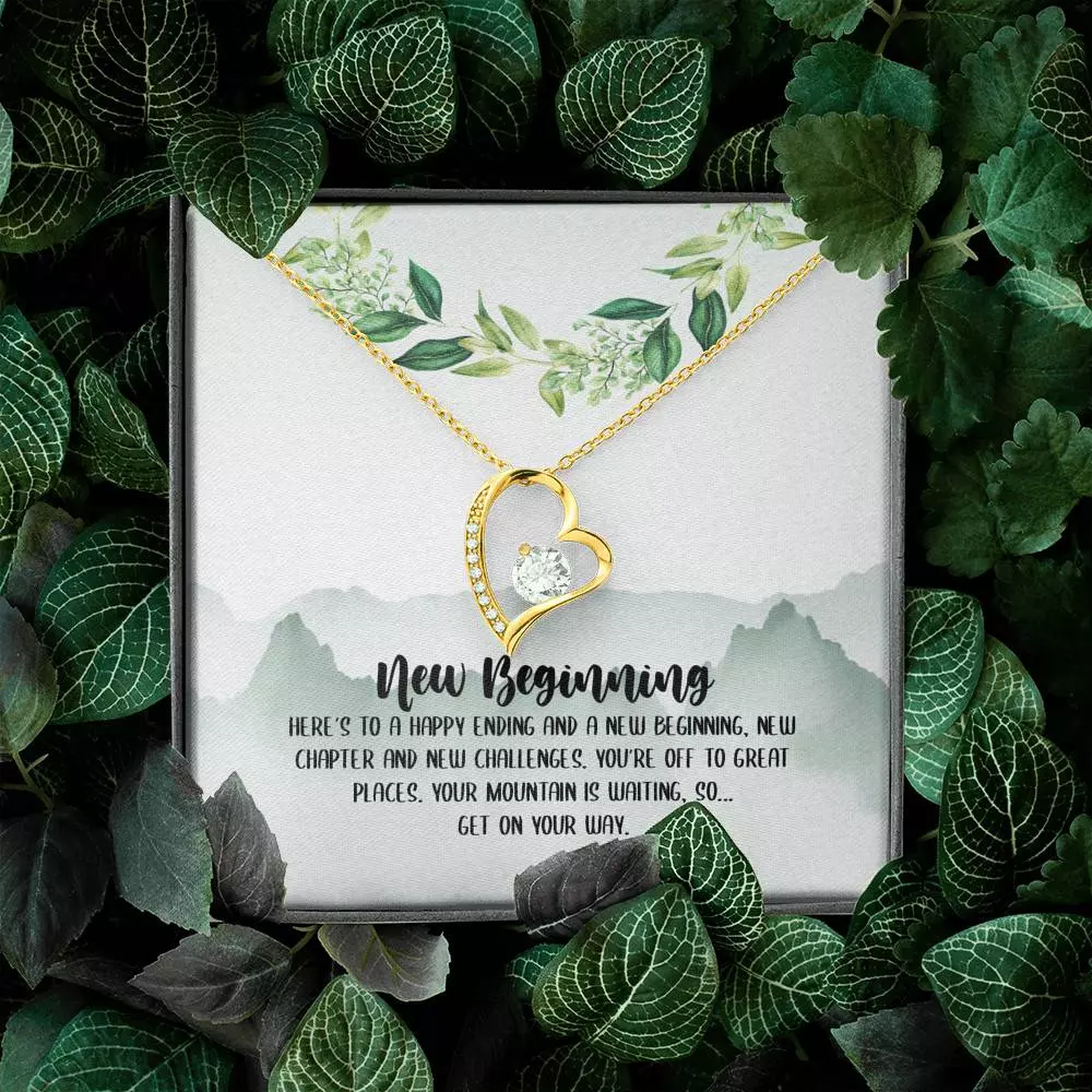 New Beginning So Get On Your Way Forever Love Heart Pendant Necklace - Graduation GIft For Her