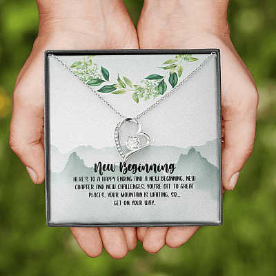 New Beginning So Get On Your Way Forever Love Heart Pendant Necklace - Graduation GIft For Her