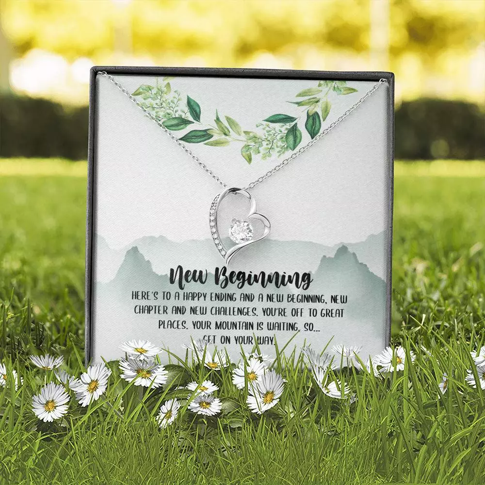 New Beginning So Get On Your Way Forever Love Heart Pendant Necklace - Graduation GIft For Her