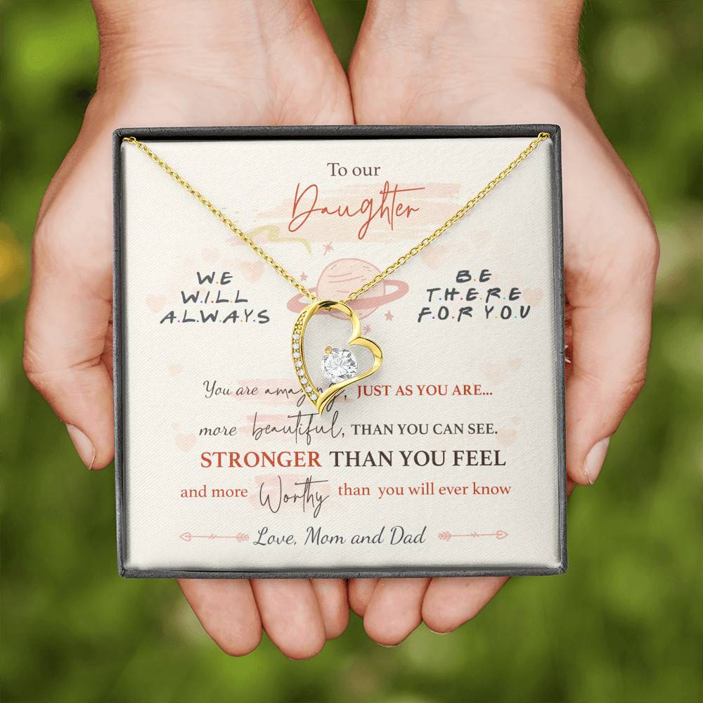 To Our Daughter We'll Always Be There for You from Mom and Dad You Are Amazing Forever Love Pendant Necklace