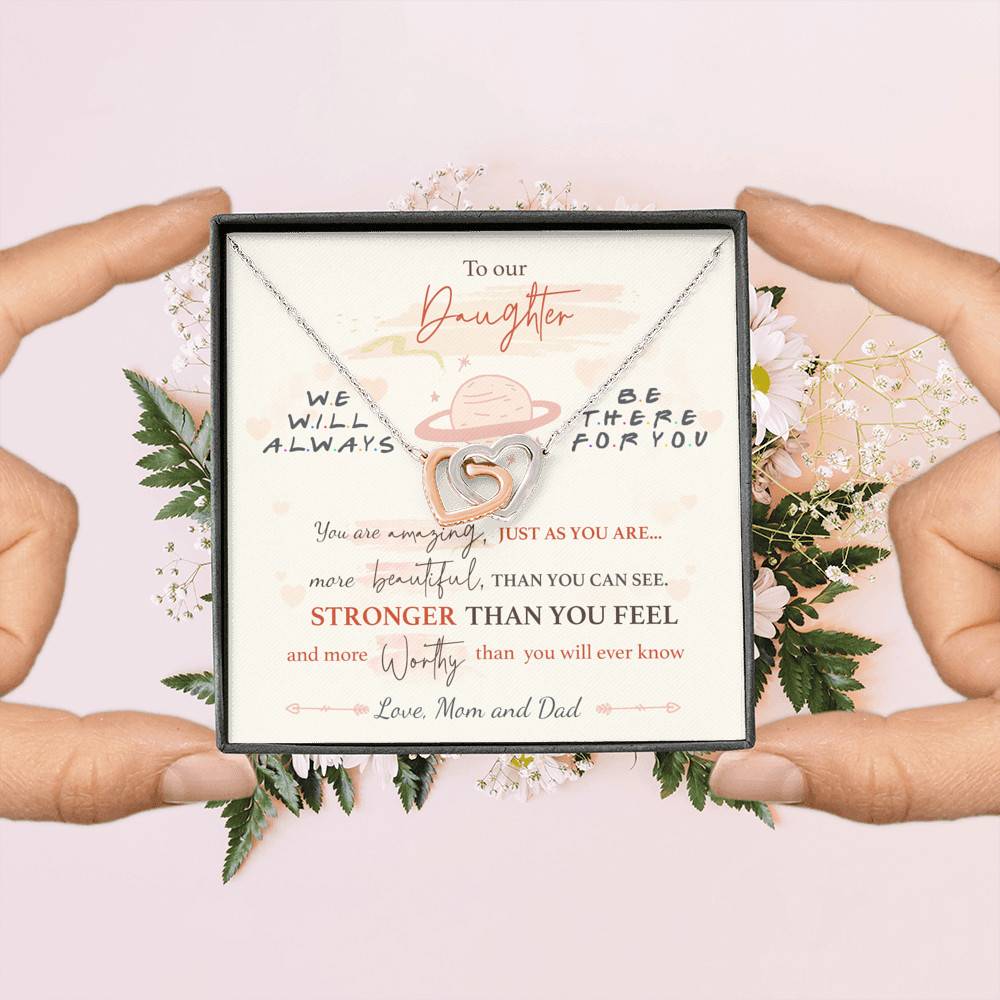 To Our Daughter We'll Always Be There for You from Mom and Dad You Are Amazing Interlocking Hearts Pendant Necklace