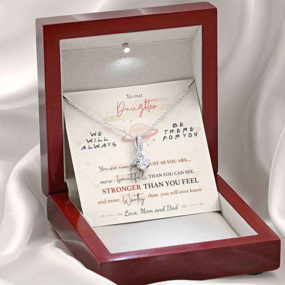 To Our Daughter We'll Always Be There for You from Mom and Dad You Are Amazing Alluring Beauty Necklace