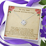 To The Best Future Mother In Law Thank You For Sharing Your Son Love Knot Necklace