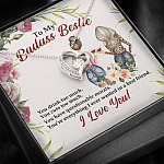 To My Badass Bestie You Drink You Cuss Too Much You're Everything I Want Forever Love Pendant Necklace