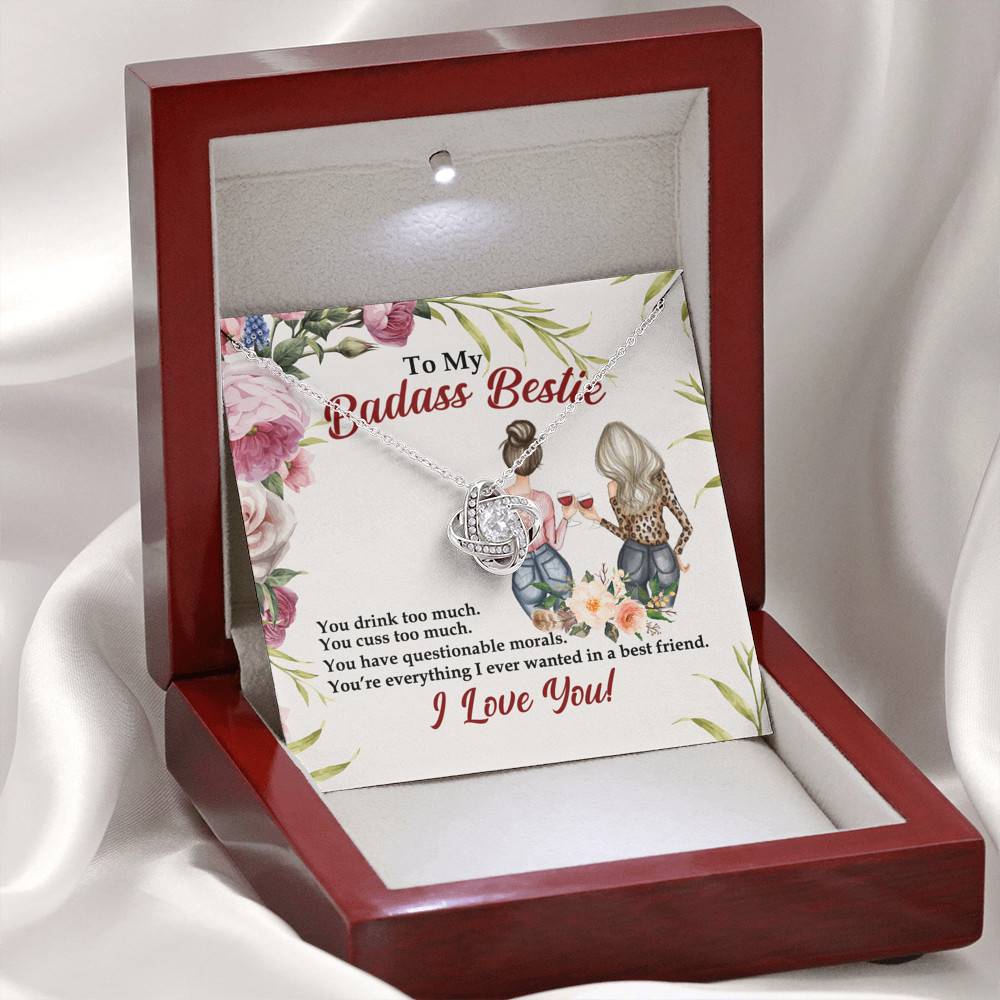 To My Badass Bestie You Drink You Cuss Too Much You're Everything I Want Love Knot Pendant Necklace