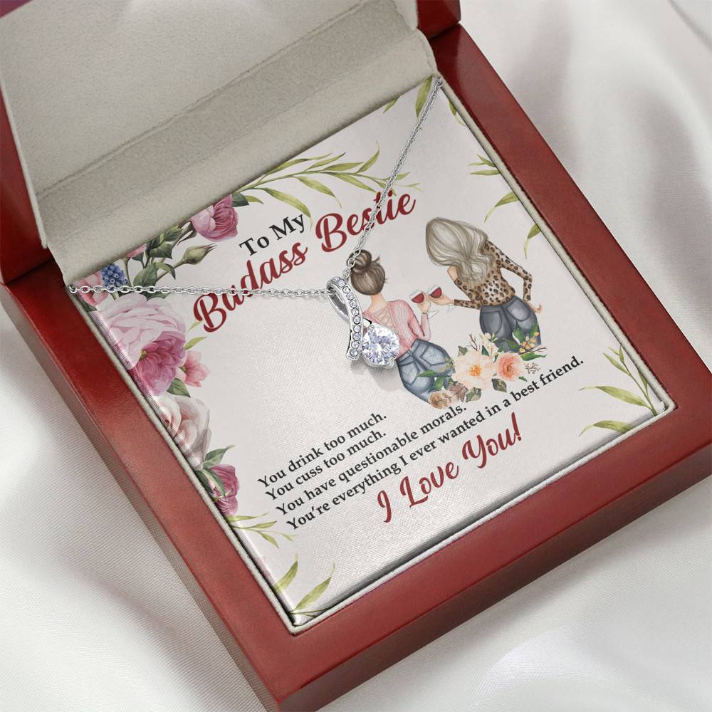 To My Badass Bestie You Drink You Cuss Too Much You're Everything I Want Alluring Beauty Necklace