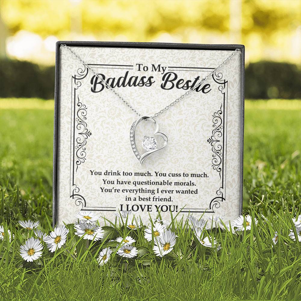 To My Badass Bestie You Drink You Cuss Too Much You're Everything I Want Funny Forever Love Pendant Necklace