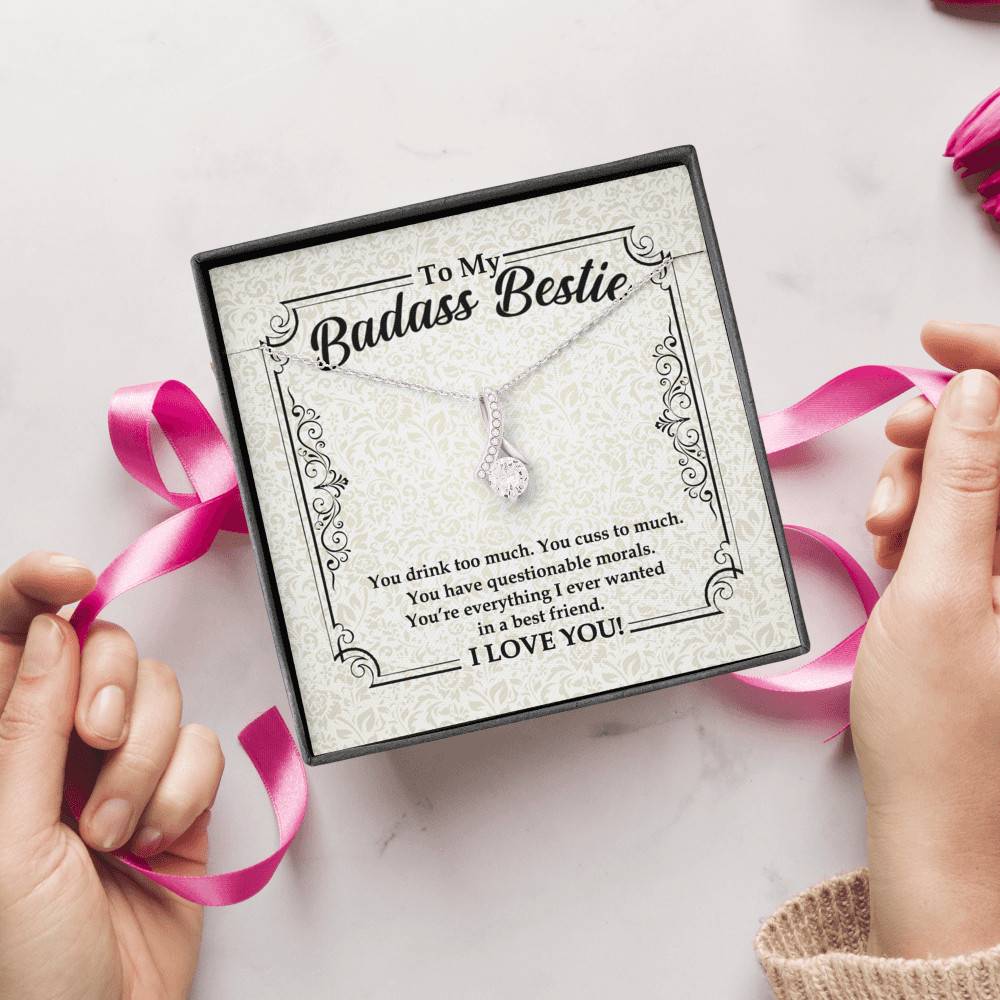 To My Badass Bestie You Drink You Cuss Too Much You're Everything I Want Alluring Beauty Necklace
