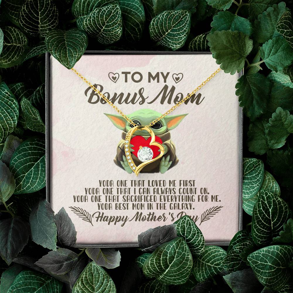 To My Bonus Mom Yoda the One That Loves Me First Happy Mother's Day Forever Love Pendant Necklace