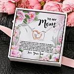 To My Mom I Know It's Not Easy for a Woman to Raise a Man No Way I Can Pay You Back Interlocking Hearts Pendant Necklace