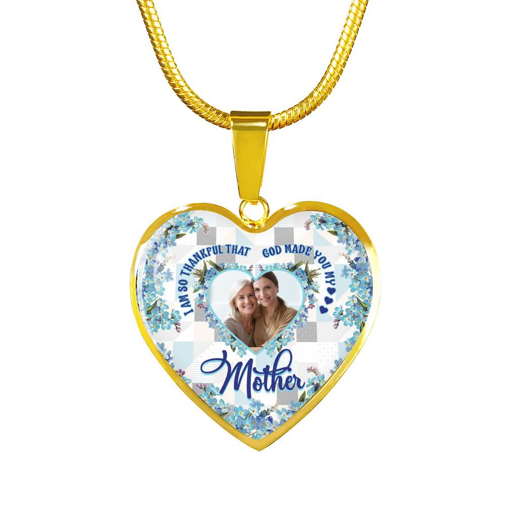 Personalized Photo I Am So Thankful That God Made You My Mother Heart Pendant Necklace - Bangle