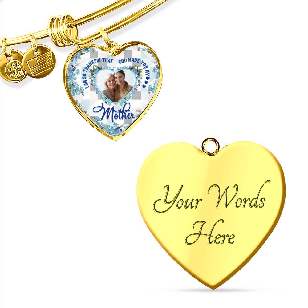 Personalized Photo I Am So Thankful That God Made You My Mother Heart Pendant Necklace - Bangle