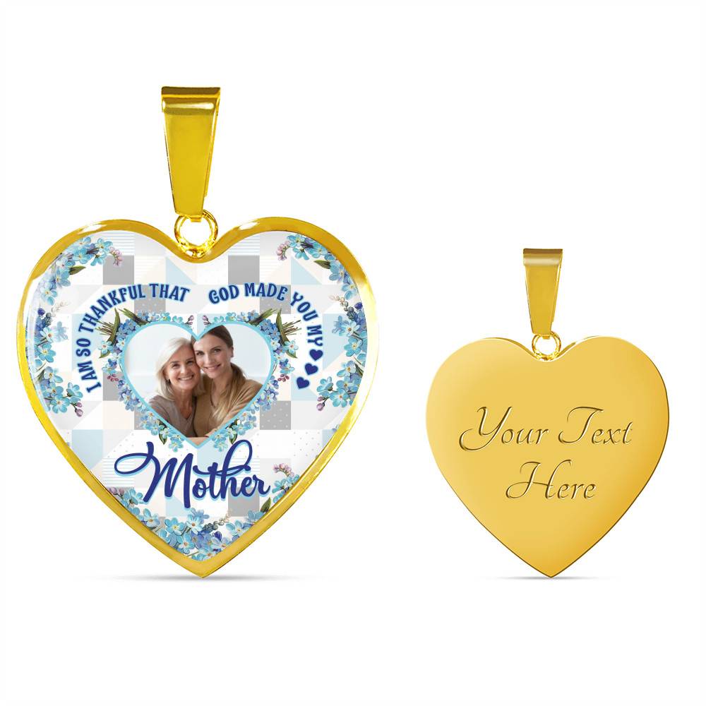 Personalized Photo I Am So Thankful That God Made You My Mother Heart Pendant Necklace - Bangle