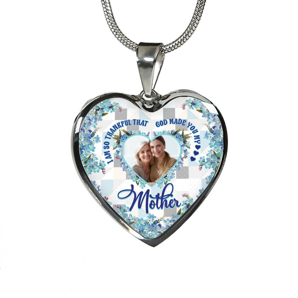 Personalized Photo I Am So Thankful That God Made You My Mother Heart Pendant Necklace - Bangle