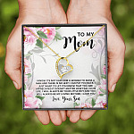 To My Mom I Know It's Not Easy for a Woman to Raise a Man No Way I Can Pay You Back Forever Love Pendant Necklace