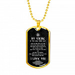 My Viking If You Lose Your Way You've Reached Your Home I Love You From Shieldmaiden Dog Tag Pendant Necklace - Dog Tag (Gold Plated)