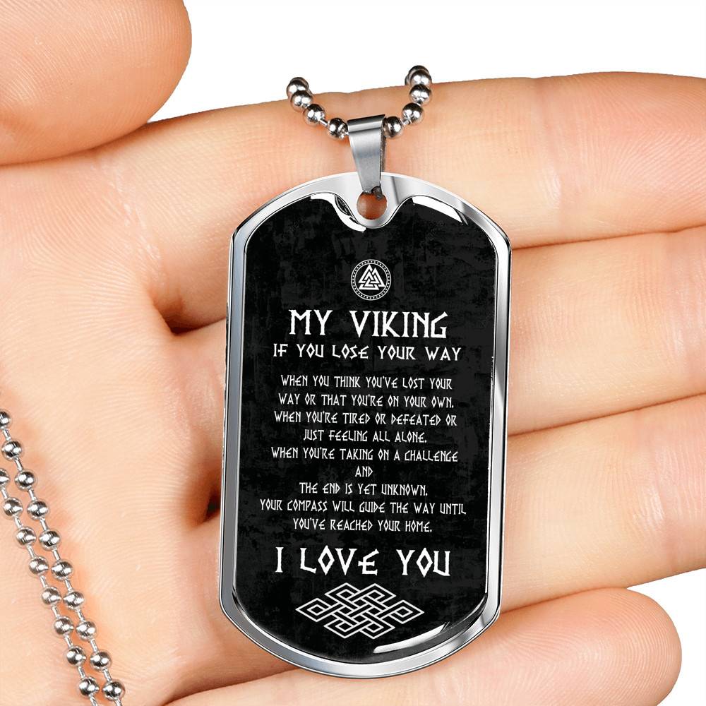 My Viking If You Lose Your Way You've Reached Your Home I Love You From Shieldmaiden Dog Tag Pendant Necklace