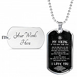 My Viking If You Lose Your Way You've Reached Your Home I Love You From Shieldmaiden Dog Tag Pendant Necklace